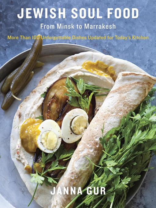 Title details for Jewish Soul Food by Janna Gur - Available